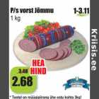 Allahindlus - P/s vorst Jõmmu
1 kg