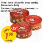 Veise-, kаnа- või sealiha omas mahlas, Rannarootsi,240 g