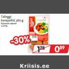 Talleggi
kanapallid, 360 g