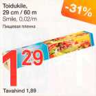 Toidukile, 29 cm / 60 m
