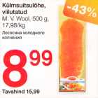 Külmsuitsulõhe, viilutatud