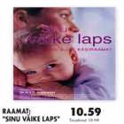 Книга:"Sinu väike laps"