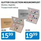 GLITTER COLLECTION MEIGIKOMPLEKT