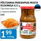 PÕLTRAMAA PRAEKAPSAS MUSTA PLOOMIGA 820 g