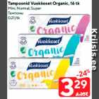 Allahindlus - Tampoonid Vuokkoset Organic, 16 tk
