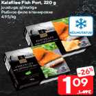 Kalafilee Fish Port, 220 g

