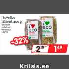 Allahindlus - I Love Eco 
läätsed, 400 g 

