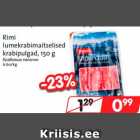 Allahindlus - Rimi 
lumekrabimaitselised 
krabipulgad, 150 g