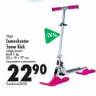 Stiga
Lumeskuuter
Snow Kick