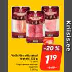 Valik Nõo viilutatud
tooteid, 135 g

