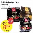 Allahindlus - Рräänikud Adugs,250 g