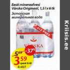 Allahindlus - Eesti mineraalvesi Värska Original, 1,5l x 6 tk