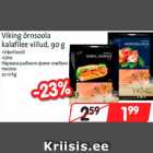 Allahindlus - Viking õrnsoola
kalafilee viilud, 90 g