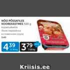 NÕO PÕSSAFILEE KOOREKASTMES 500 G