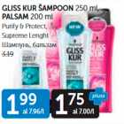 Allahindlus - GLISS KUR  ŠAMPOON 250 ML, PALSAM 200 ML