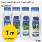 Allahindlus - Sampoonid Aroma Fresh