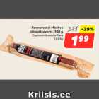 Rannarootsi Moskva
täissuitsuvorst, 300 g