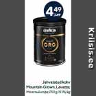 Allahindlus - Jahvatatud kohv
Mountain Grown, Lavazza;
 250 g
