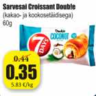 Allahindlus - Sarvesai Croissant Doub!e
