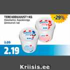 TERE KODUJUUST 1 KG