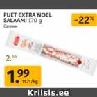 FUET EXTRA NOEL SALAAMI 170 G