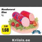 Keeduvorst
Eine
