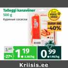 Allahindlus - Talleggi kanaviiner
500 g