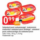 Allahindlus - Sulatatud juust suitsukanaga*, kukeseene-maitseline sulatatud juust ürtidega*, sulatatud juust suitsuvorstiga või sulatatud juust
