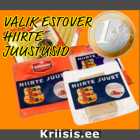 Valik Estover Hierte juustusid 