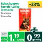 Rokus konserv koerale 1,25 kg