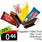 Pulgajäätis Väike Tom

