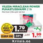 VILEDA MIRACLEAN POWER
PUHASTUSSVAMM 2 tk