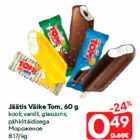 Jäätis Väike Tom, 60 g

