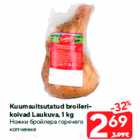 Allahindlus - Kuumsuitsutatud broilerikoivad
Laukuva, 1 kg
