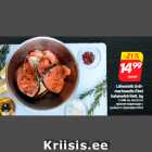 Lõhesteik ürdimarinaadis
Rimi
kalameistritelt, kg