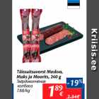 Allahindlus - Täissuitsuvorst Moskva, Maks ja Moorits, 240 g