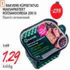 Allahindlus - RAKVERE KÜPSETATUD
MAKSAPASTEET
RÕÕSAKOOREGA