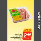Broilerifilee
portsjontükid
Rannamõisa, 550 g