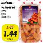 Suitsuviinerid 500g