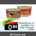 Allahindlus - Hautatud sea- ja
veiseliha Vivat
325g 