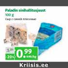 Paladin sinihallitusjuust
100 g
