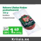 Rakvere Lihakas Krakov
poolsuitsuvorst
300 g