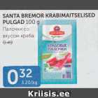 Allahindlus - SANTA BREMOR KRABIMAITSELISED PULGAD 100 G
