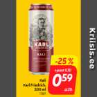 Allahindlus - Kali
Karl Friedrich,
500 ml