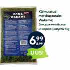 Külmutatud
merekapsasalat
Wakame;
1 kg