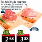 Sea raieliha ja seapraad
kamaraga 