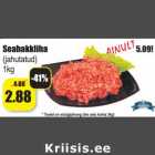 Allahindlus - Seahakkliha
(jahutatud)
1kg