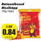 Конфеты
Mesikäpp
