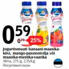 Allahindlus - Jogurtismuuti banaani-maasikakiivi,
mango-passionivilja või
maasika-mustika-vaarika