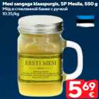 Allahindlus - Mesi sangaga klaaspurgis, SP Mesila, 550 g